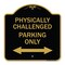 Signmission Physically Challenged Parking W/ Bidirectional Arrow Heavy-Gauge Alum Sign, 18" x 18", BG-1818-23305 A-DES-BG-1818-23305 - alternate 1